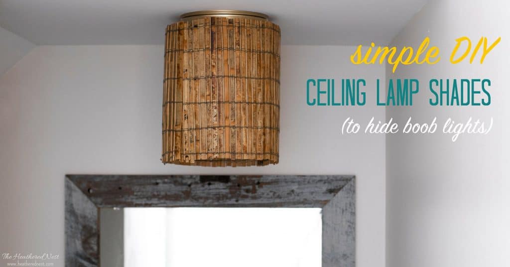 Easy Diy Ceiling Lamp Shades To Hide A Light The Heathered Nest Easy Diy Ceiling Lamp Shades To Hide A, How To Make Woven Lampshades