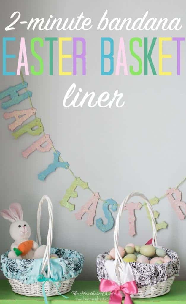 Bandana Easter Basket Liner. A 2minute DIY for Spring!