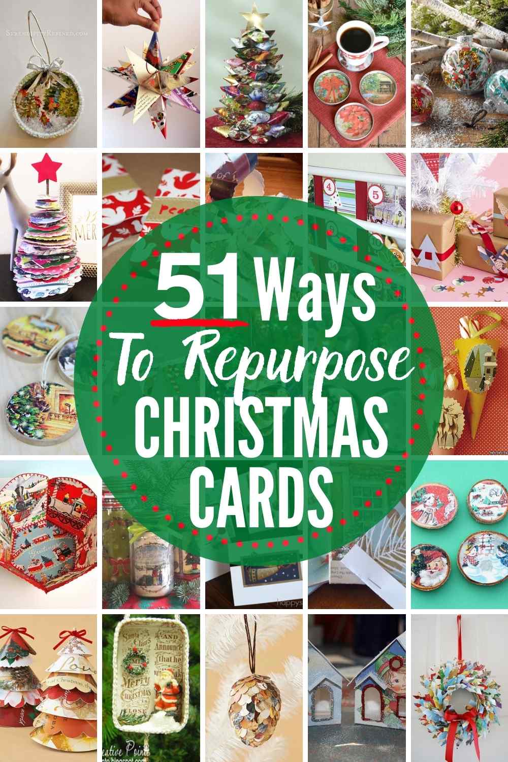 Grid with images of different options for Christmas card repurposing project. Text: 51 EPIC Ways To Reuse & Repurpose Old Christmas Cards Right Now...