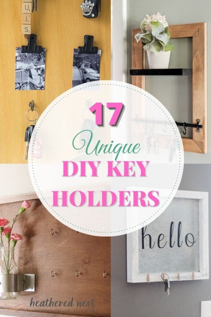 collage of four key holder ideas with text overlay