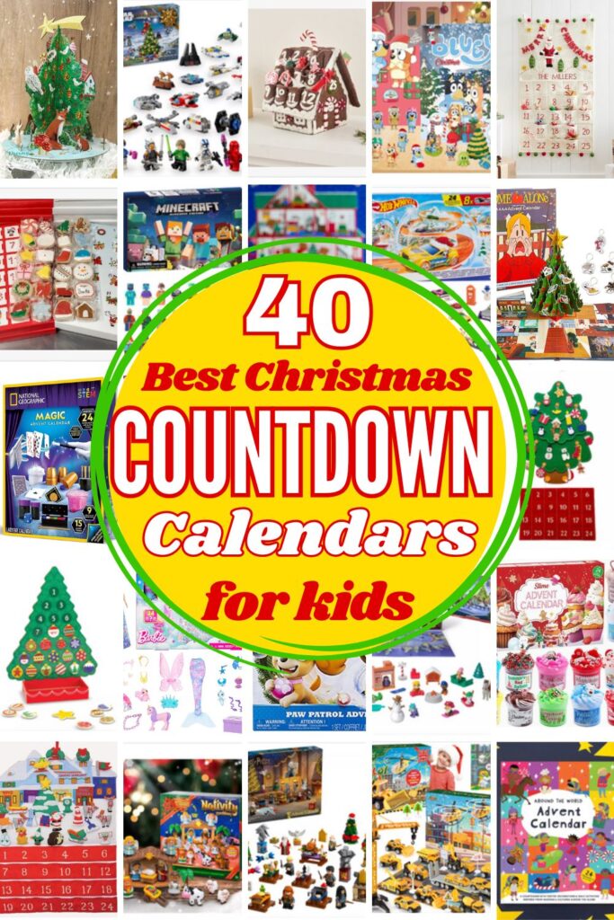 grid with a variety of awesome advent calendars for kids in 2025; "40 best Christmas Countdown Calendars for Kids"